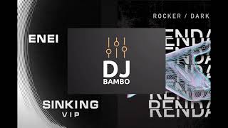 SINKING VIP X ROCKER - Enei X Rendah