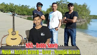 Anzlech Berech (Musik) Lagu Timor Leste Terbaik ||NINA|| by Nyongki Berech (Cover)