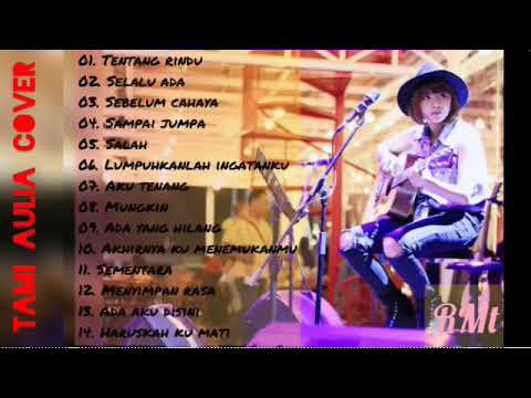 kumpulan-lagu-indonesia-tami-aulia-cover-akustik-terbaik-2019