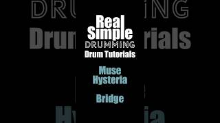 How to play Muse - Hysteria - Bridge #drumcover #drumtutorial #drumlessons #muse #musician #drums