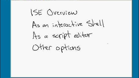 POWERSHELL : ISE and Script Editor