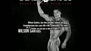 Homenagem Ha Wilson Santos, Que Nos Deixou..