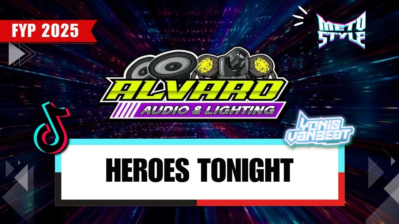 DJ HEROES TONIGHT X ALVARO SOUND AND LIGHTING 2025!!! (YONIS VAN BEAT)