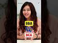 BCA vs BBA: Which to Choose After 12th? 🤔