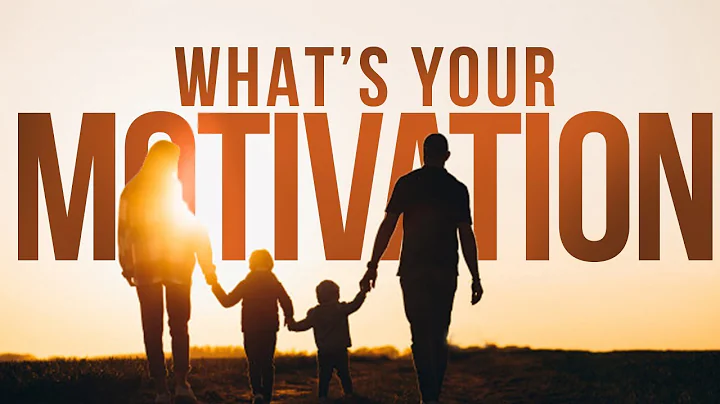 WHATS YOUR MOTIVATION?