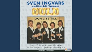 Video thumbnail of "Sven-Ingvars - Jag ringer på fredag"
