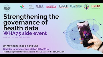 Strengthening the governance of health data: side-event at #WHA75