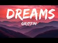 Gryffin Dreams Lirieke mp3