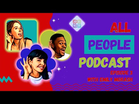 Emily Morash - "All People" Podcast 