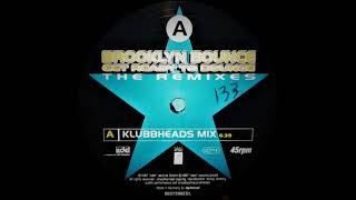 Brooklyn Bounce - Get Ready To Bounce (Klubbheads Mix)