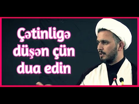 Hacı Ələmdar   Çətinlikə düşən üçün dua edin