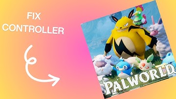 How to Fix Controller Not Working in Palworld