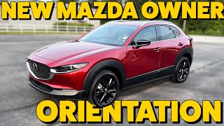 Day 1 | New Mazda Owner Orientation &amp; How To