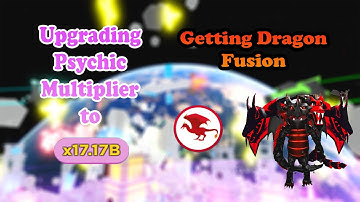 UPGRADING my MULTIPLIER to 17.17B and GETTING Dragon Fusion (Roblox Super Power Fighting Simulator)