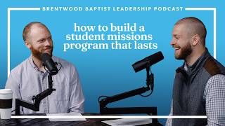 How to Build a Student Missions Program That Lasts