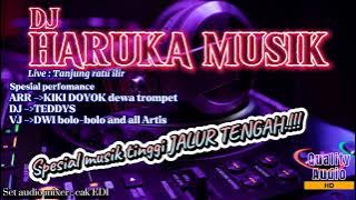HARUKA MUSIK TERBARU | ARR KIDOY | DJ TEDDY | VJ DWI BOLO AND ALL ARTIST | LIVE TANJUNG RATU ILIR