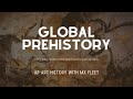 Ap art history  global prehistory
