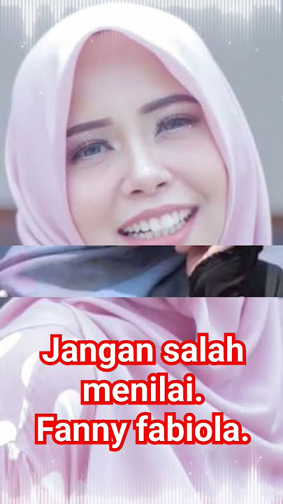 jangan salah menilai(Fanny Fabiola ) #shortvideo