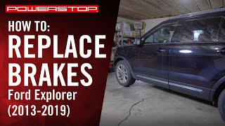 homepage tile video photo for How To Replace Brakes Ford Explorer (2013 - 2019) | PowerStop