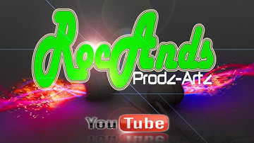 RocAnds Prodz-Artz (Official Intro)
