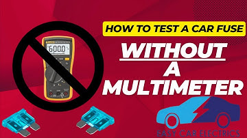 How to test your car fuse WITHOUT a multimeter!