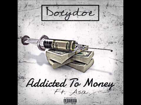 Addicted To Money - Dotydoe Ft. Asa (prod.TheHi-Rky) (Lyrics & Download Link is in the Description)