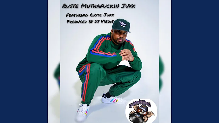 Ruste Muthafuckin Juxx (feat. Ruste Juxx)