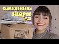 COMPRINHAS SHOPEE BRASIL #25 + recebidos + #MePatrocinaShopee | @just.steh