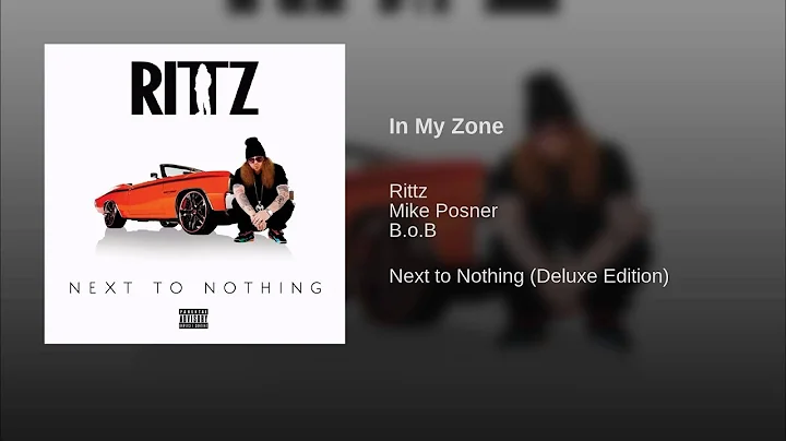Rittz In My Zone (feat. Mike Posner & B.o.B)