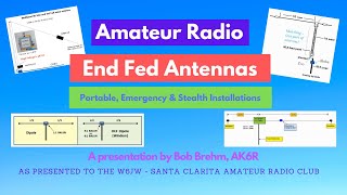 End Fed Antennas  Portable, Emergency, Stealth Installations