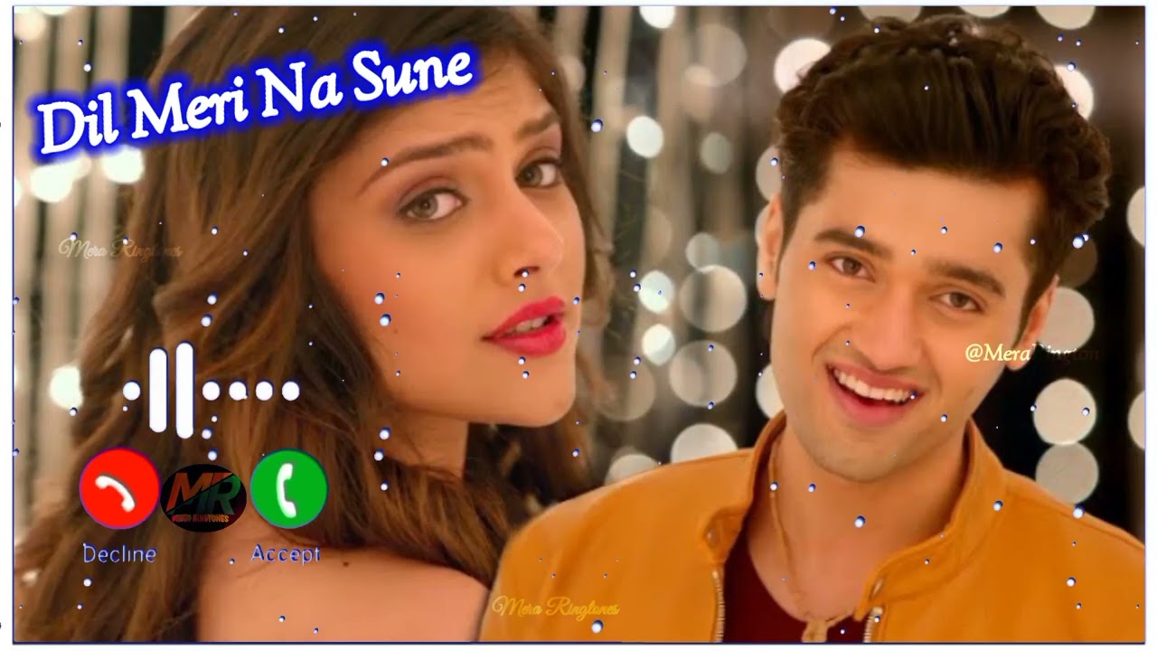 Dil Meri Na Sune Ringtone  Hindi Romaintic Ringtones   instrumental  music  love  ringtone