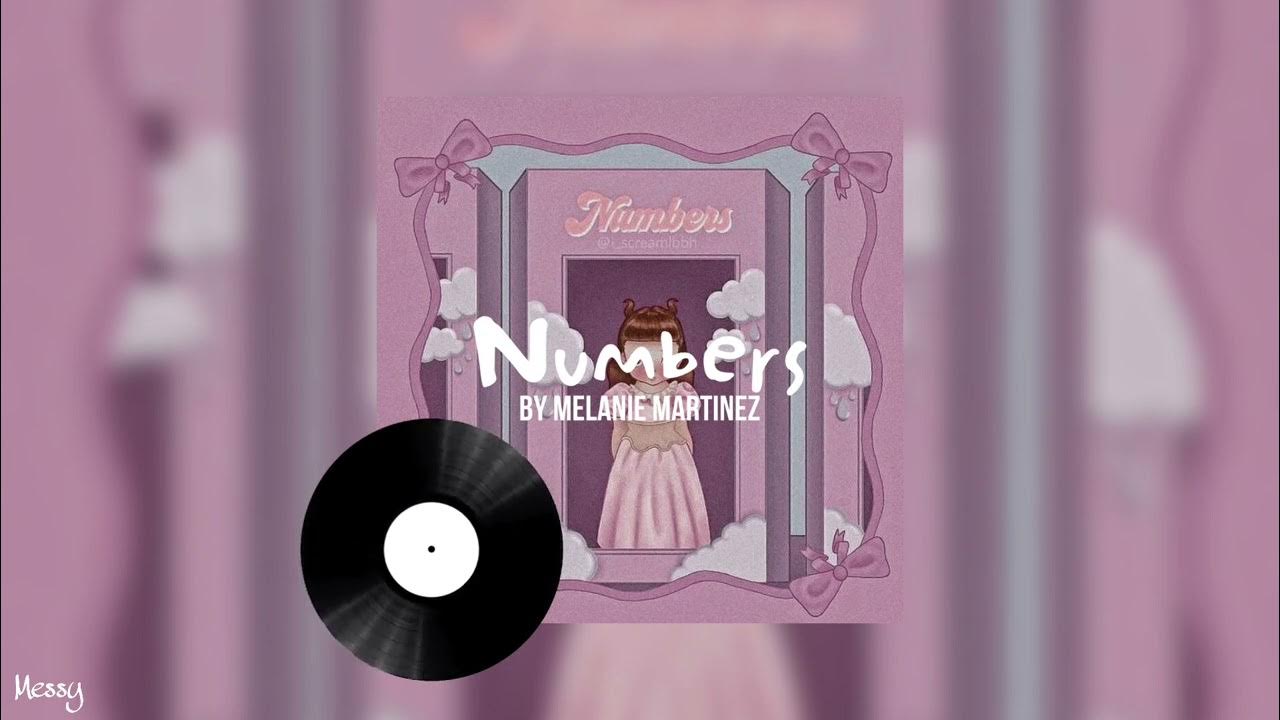 Numbers Melanie Martinez (sped up) YouTube