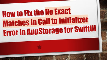 How to Fix the No Exact Matches in Call to Initializer Error in AppStorage for SwiftUI