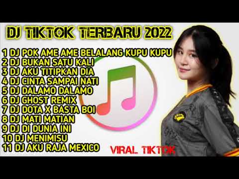 DJ TIKTOK FULL ALBUM 2022 - DJ POK AME AME BELALANG KUPU x AKU TITIPKAN DIA