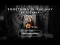 Something In The Way - Nirvana - Cover