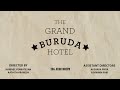 The grand buruda hotel  full play  theatron