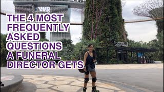 The 4 Most Frequently Asked Question a Funeral Director Gets [Diary of a Funeral Director #4]