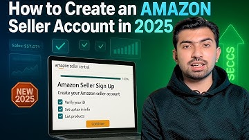 How to Create AMAZON Seller Account in 5 MINUTES (STEP-BY-STEP 2025)
