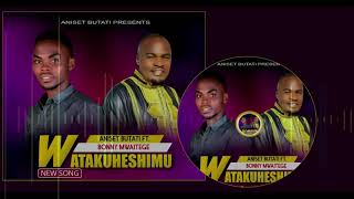 Aniset Butati Ft Bonny Mwaitege -  Watakuheshimu (Official Video)