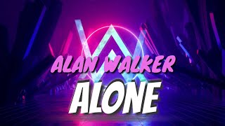 Alan Walker - Alone[Lyrics]