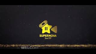 SUPERNOVA CHANNEL INTRO