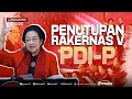 BREAKING NEWS - Pidato Politik Megawati Soekarnoputri di Penutupan Rakernas V PDIP