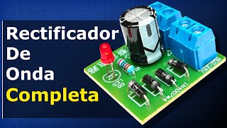 Rectificador de Onda Completa + Filtros de Capacitores + Rectificador de Media Onda