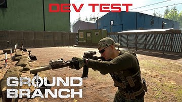 [GROUND BRANCH] Dev Test - 1032 Preview | Grip Styles