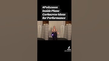 Pt4 Poi Inside Plane Corkscrew Ideas for Performance #PoiLesson #PoiTutorial #PoiDance  #FlowArts