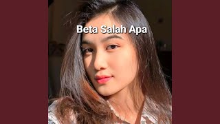 Download Lagu Beta Salah Apa MP3