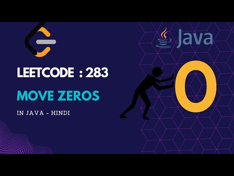 Leetcode 283 | Move Zeros | Live coding with explanation in Hindi | Java