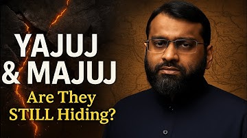 Secrets of Yajuj and Majuj – What Is Real? | Dr. Yasir Qadhi