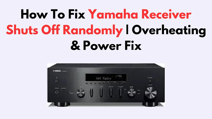 How To Fix Yamaha Receiver Shuts Off Randomly | Overheating & Power Fix