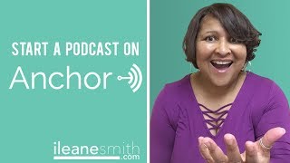 Pros and Cons of Anchor.fm ⚓  for Podcasting